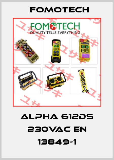 Alpha 612DS 230VAC EN 13849-1 Fomotech