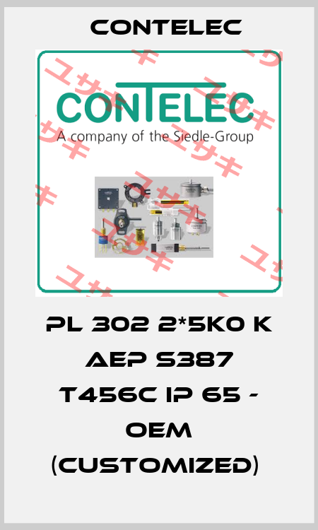  PL 302 2*5K0 K AEP S387 T456C IP 65 - OEM (customized)  Contelec