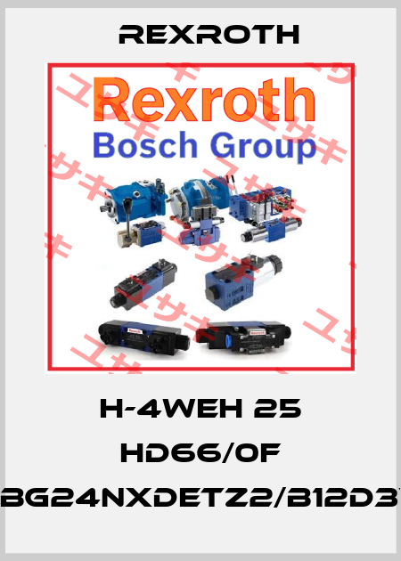 H-4WEH 25 HD66/0F 6BG24NXDETZ2/B12D3V Rexroth