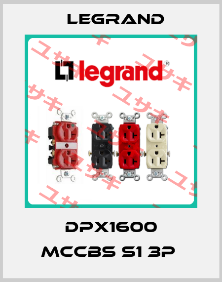DPX1600 MCCBS S1 3P  Legrand