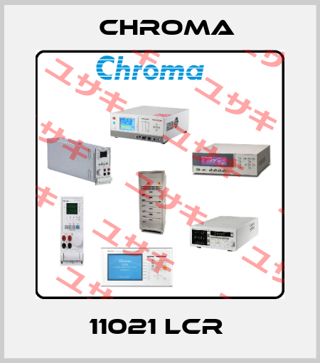 11021 LCR  Chroma