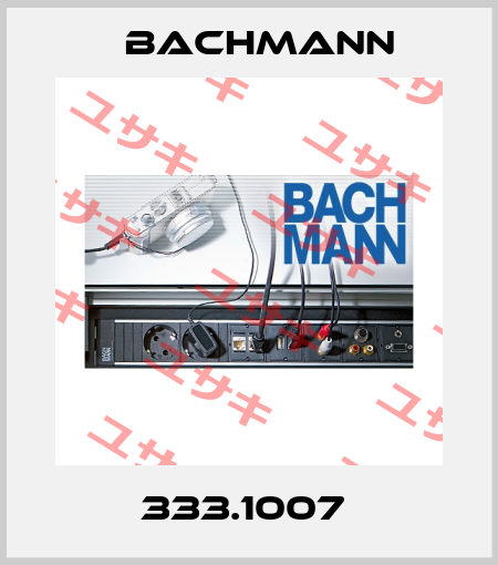 333.1007  Bachmann