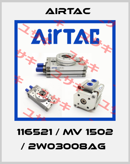 116521 / MV 1502 / 2W03008AG  Airtac