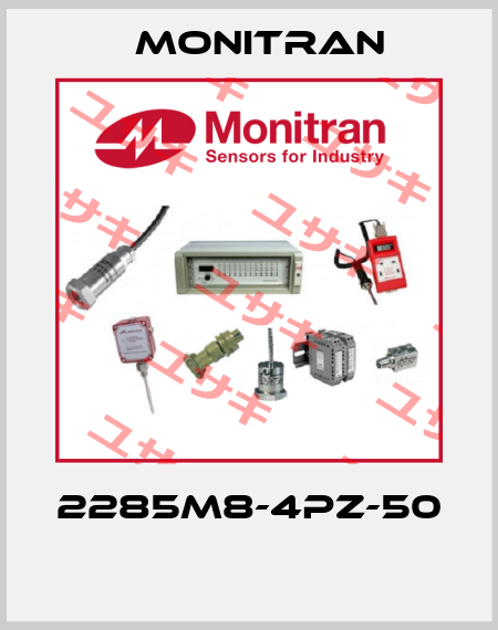 2285M8-4PZ-50  Monitran