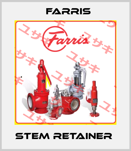 STEM RETAINER  Farris