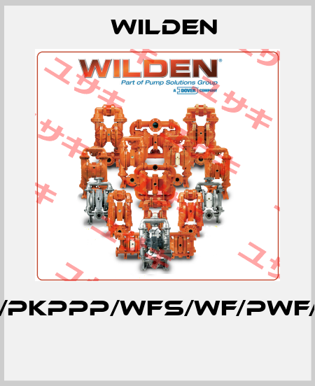 P200/PKPPP/WFS/WF/PWF/0504  Wilden