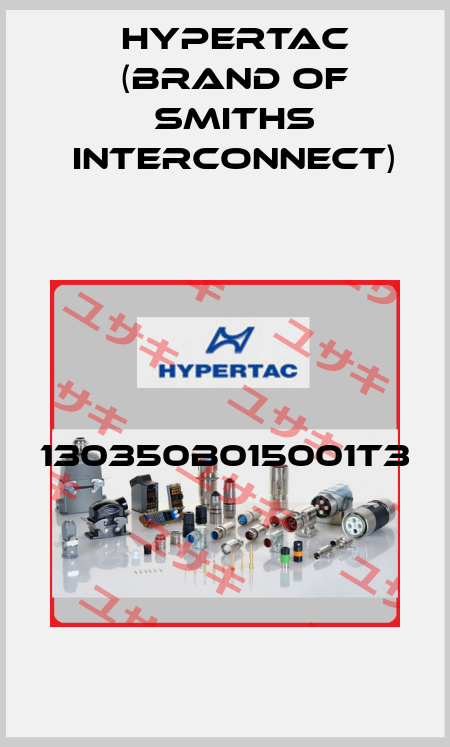 130350B015001T3  Hypertac (brand of Smiths Interconnect)