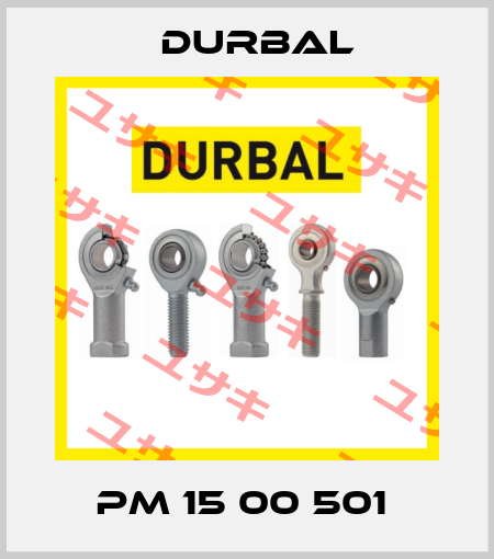 PM 15 00 501  Durbal