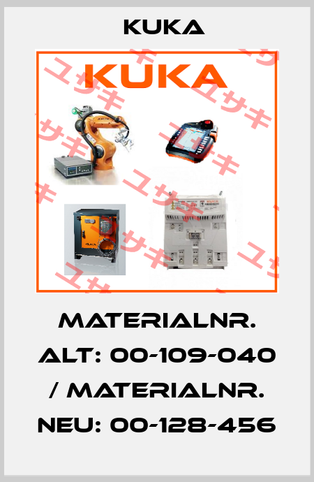 Materialnr. alt: 00-109-040 / Materialnr. neu: 00-128-456 Kuka