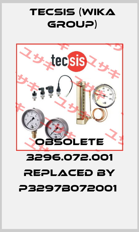  Obsolete 3296.072.001 replaced by P3297B072001  Tecsis (WIKA Group)