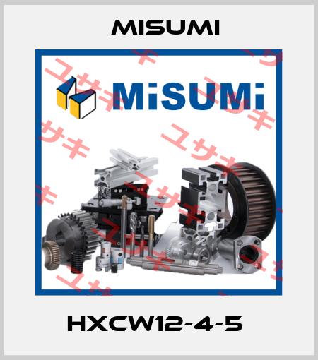 HXCW12-4-5  Misumi