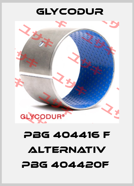 PBG 404416 F alternativ PBG 404420F  Glycodur