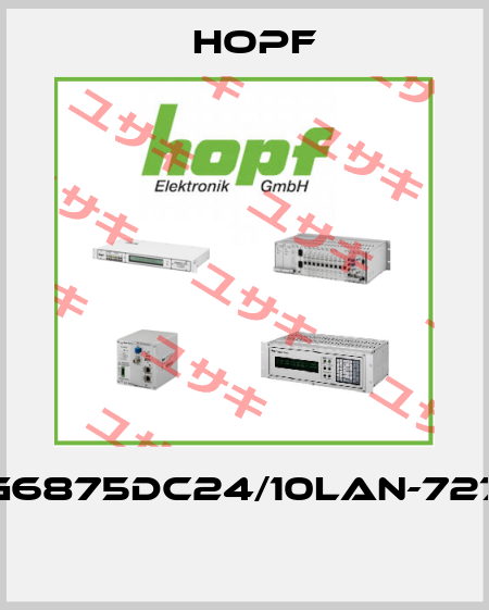 FG6875DC24/10LAN-7273  Hopf