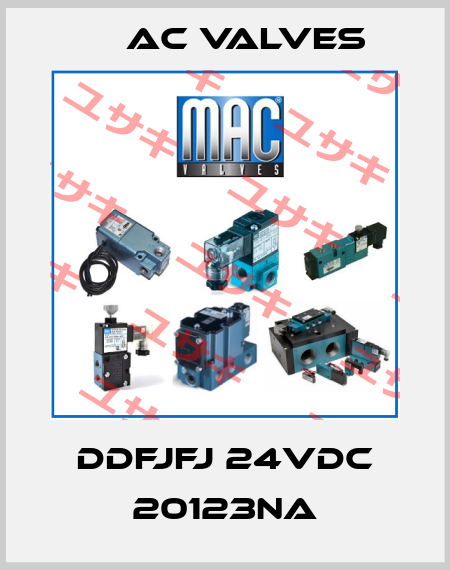 DDFJFJ 24VDC 20123NA МAC Valves