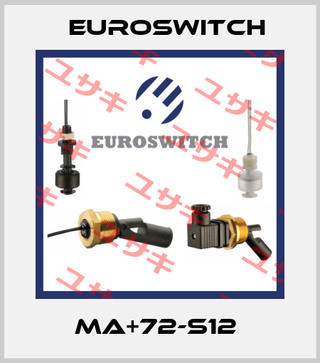 MA+72-S12  Euroswitch