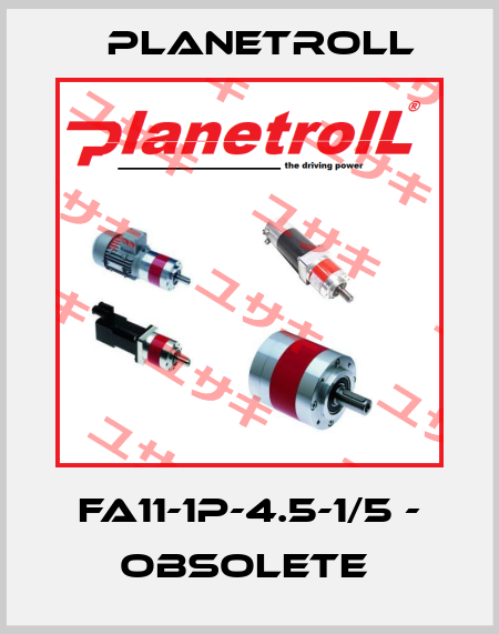 FA11-1P-4.5-1/5 - obsolete  Planetroll