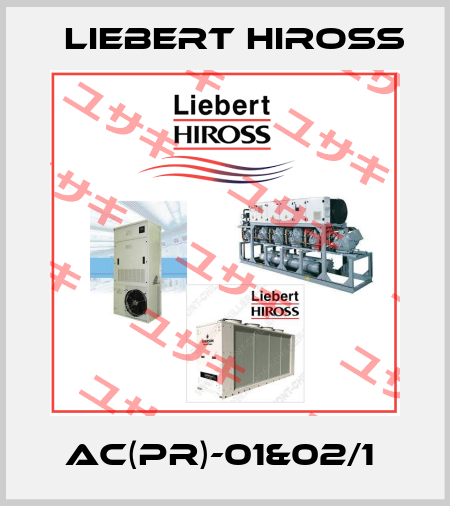 AC(PR)-01&02/1  Liebert Hiross