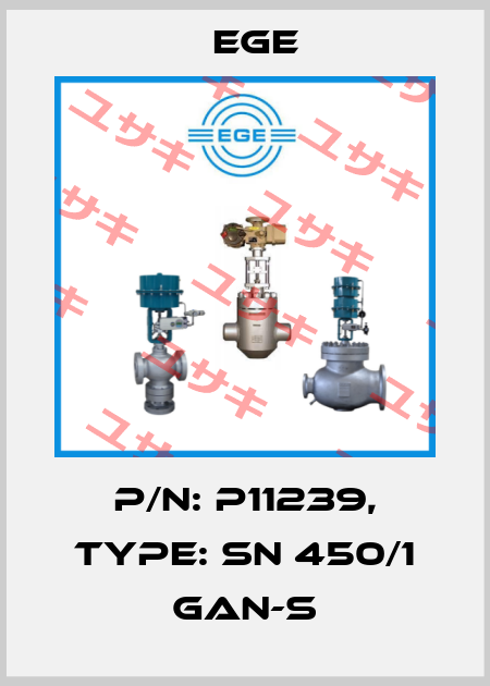 p/n: P11239, Type: SN 450/1 GAN-S Ege