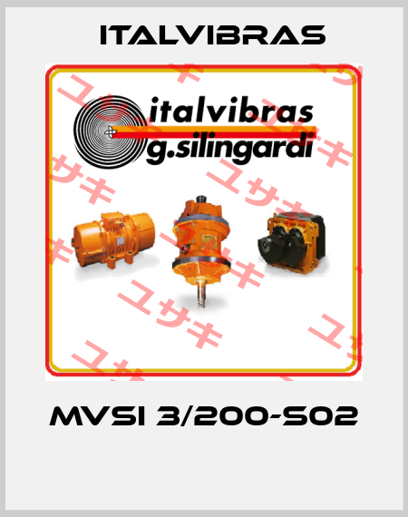  MVSI 3/200-S02  Italvibras