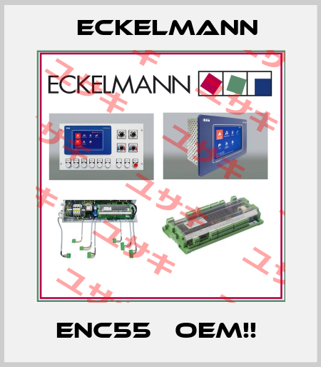  ENC55   OEM!!  Eckelmann