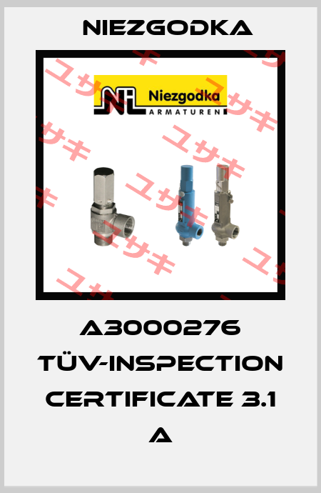 A3000276 TÜV-Inspection certificate 3.1 A Niezgodka
