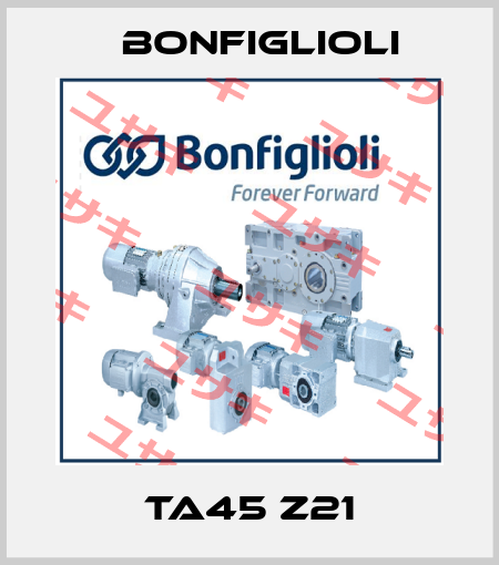 TA45 Z21 Bonfiglioli