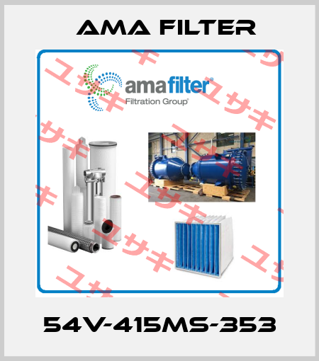 54V-415MS-353 Ama Filter