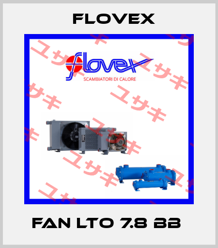 FAN LTO 7.8 BB  Flovex