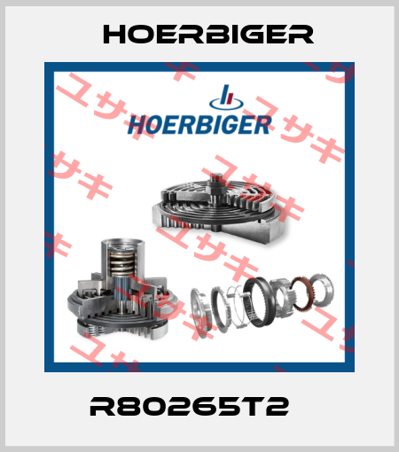 R80265T2   Hoerbiger