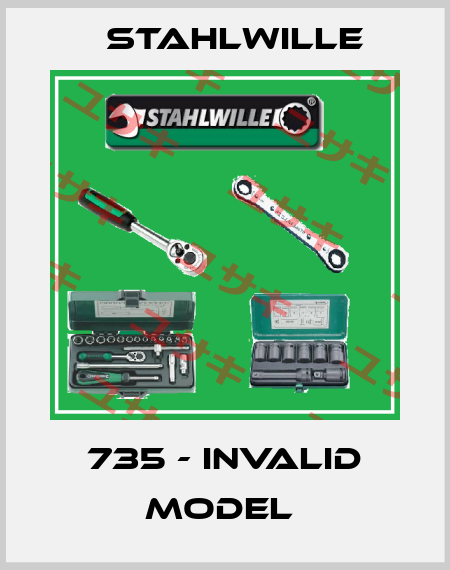 735 - invalid model  Stahlwille