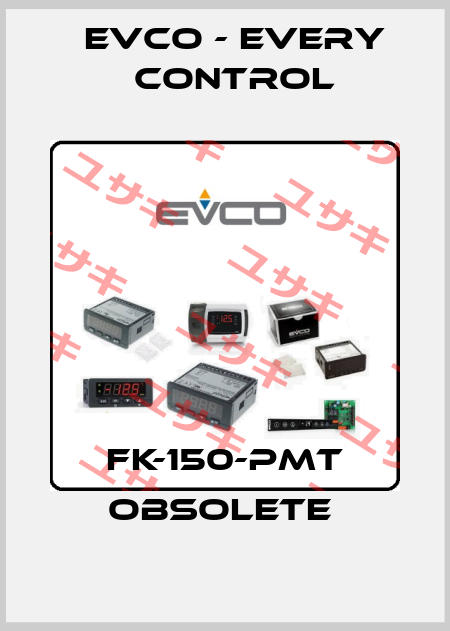 FK-150-PMT obsolete  EVCO - Every Control