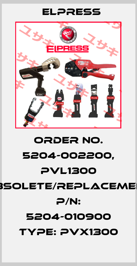 Order No. 5204-002200, PVL1300 obsolete/replacement P/N: 5204-010900 Type: PVX1300 Elpress
