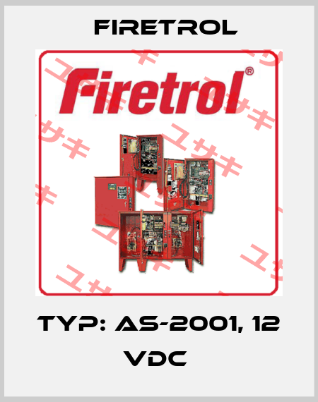 Typ: AS-2001, 12 VDC  Firetrol