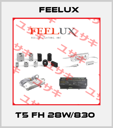 T5 FH 28W/830  Feelux