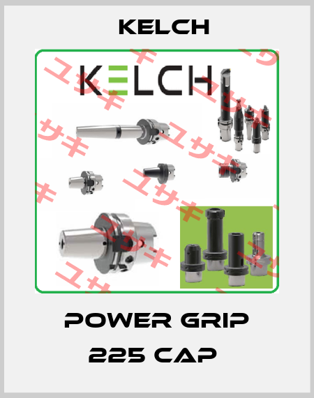 Power Grip 225 Cap  Kelch