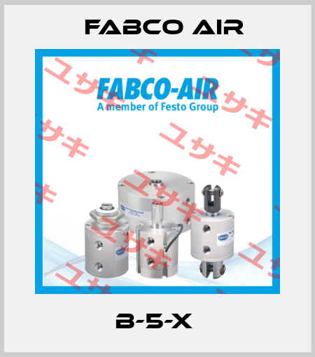 B-5-X  Fabco Air