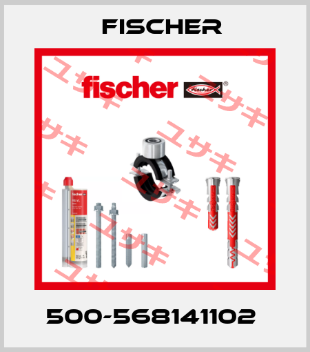 500-568141102  Fischer