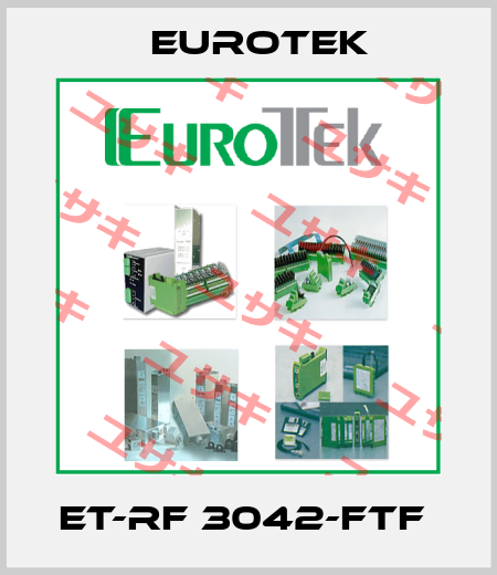 ET-RF 3042-FTF  Eurotek