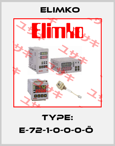 Type: E-72-1-0-0-0-Ö  Elimko