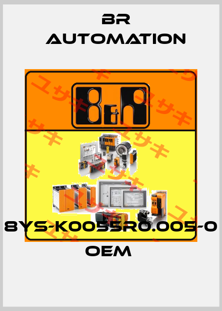 8YS-K0055R0.005-0 oem  Br Automation