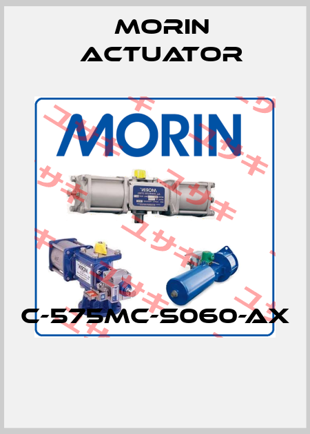 C-575MC-S060-AX  Morin Actuator