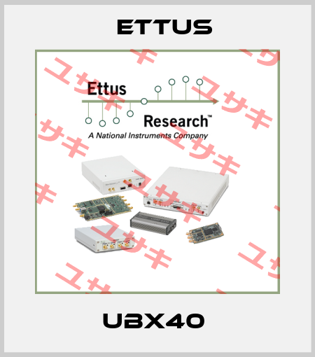 UBX40  Ettus