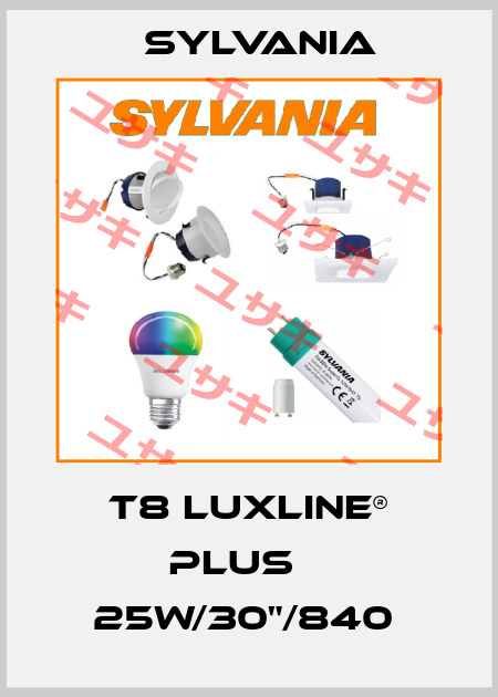 T8 Luxline® Plus    25W/30"/840  Sylvania