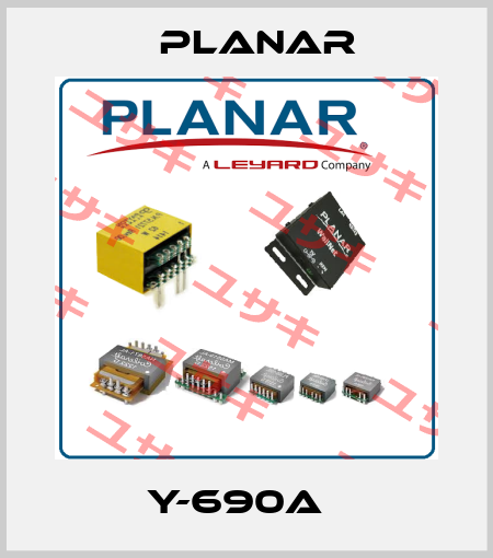 Y-690A   Planar