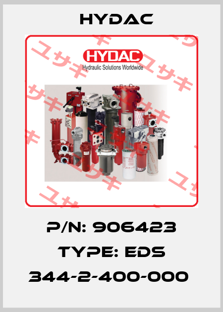 P/N: 906423 Type: EDS 344-2-400-000  Hydac