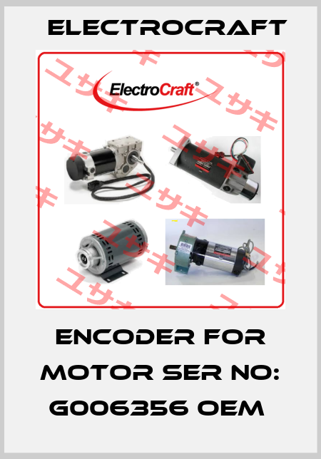 Encoder for Motor ser no: G006356 OEM  ElectroCraft