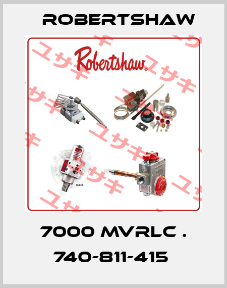 7000 MVRLC . 740-811-415  Robertshaw