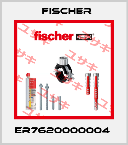 ER7620000004  Fischer