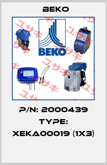 P/N: 2000439 Type: XEKA00019 (1x3)  Beko