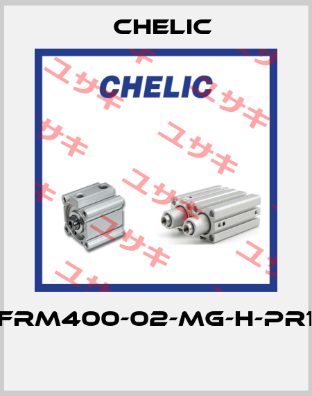 NFRM400-02-MG-H-PR10  Chelic